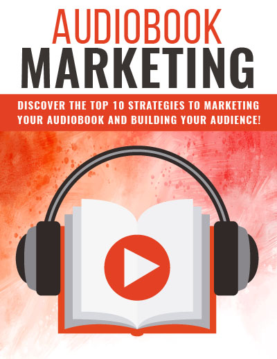 10 SIMPLE STRATEGIES TO MARKETING YOUR AUDIOBOOKS